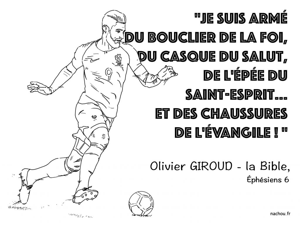 Olivier GIROUD, joueur de foot chrétien : éphésiens 6